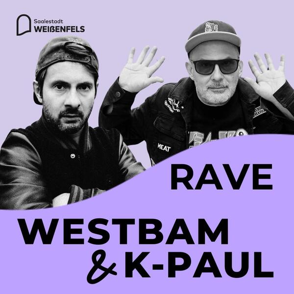 Westbam und KPaul
